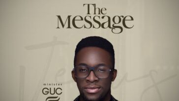 MINISTER GUC RELEASES "THE MESSAGE"