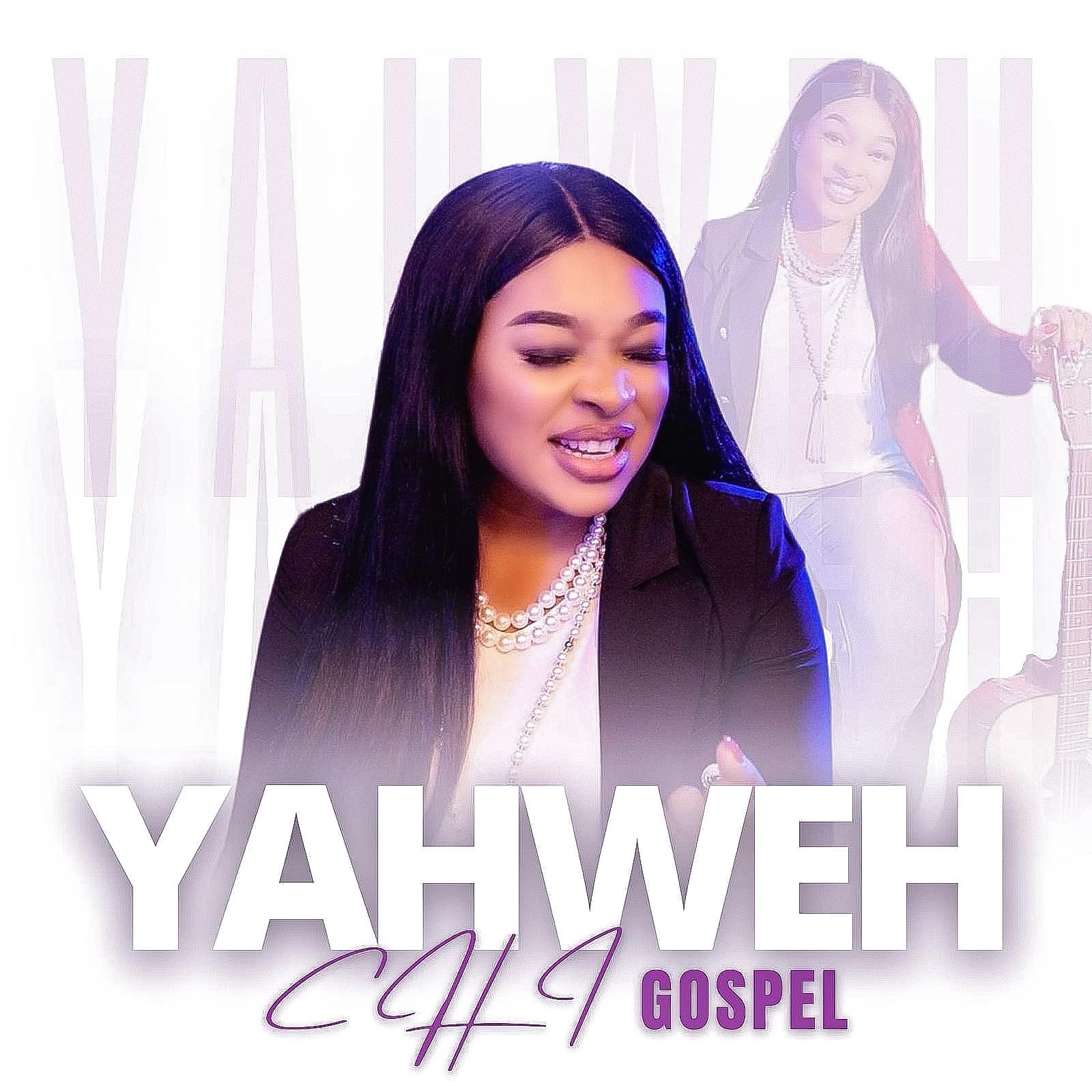 MUSIC PREMIERE] Chi-Gospel - Yahweh (Video+Mp3+Lyrics) || @IamChiCospel 1