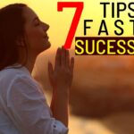 7 TIPS TO FASTING SUCCESSFULLY 9