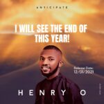 New Release: ''I will see the End of this Year'' - HENRY O 5