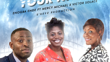 [Music]: Enogba Ende ft. Mercy Michael & Victor Solace - Bless Your Name 3
