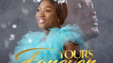 [ MUSIC + VIDEO] Oye ft. Kelvocal – Yours Forever | @oyesadeofficial | @Kelvocal 5