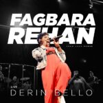 [MUSIC VIDEO] Fagbara Rehan – Derin Bello 3