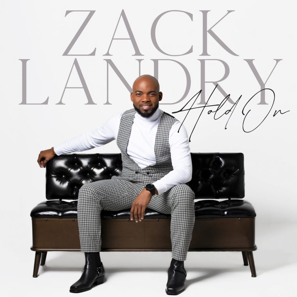 Zack Landry Releases New Single “Hold On” 1