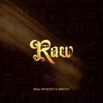 [MUSIC] PAUL PAYNE837 & DMSTRY – “RAW” | @PAULPAYNE837, @DMSTRYMUSIC 1