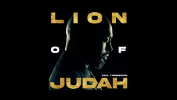 GOSPOTAINMENT EXCLUSIVE: Watch Phil Thompson’s New Music Video for “Lion of Judah” 2