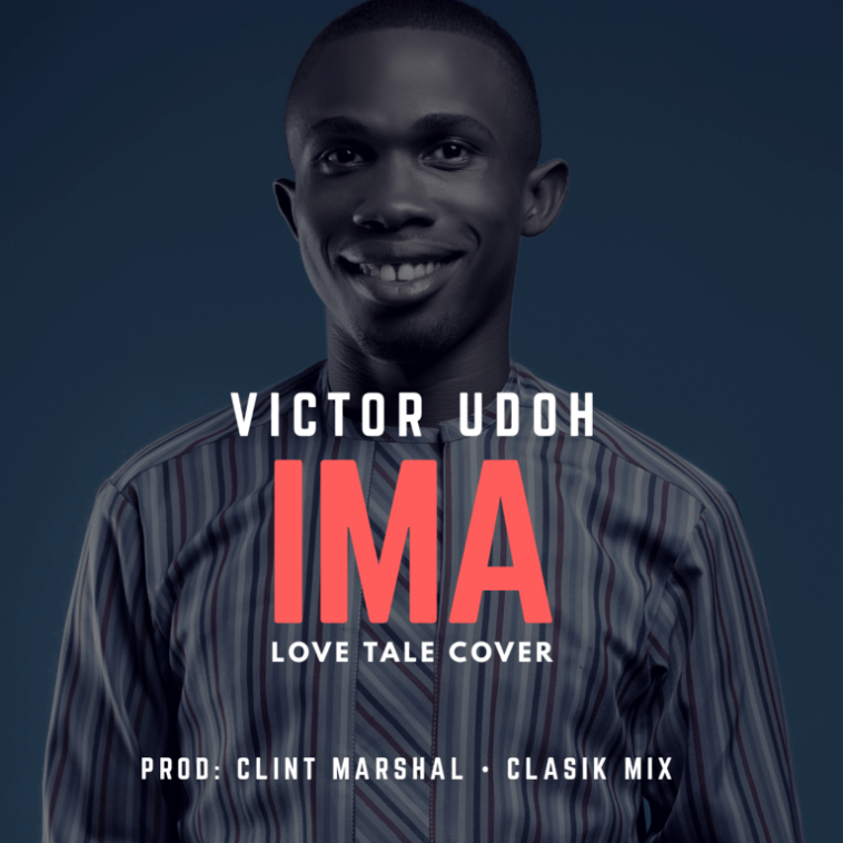 [Video + Audio] Victor Udoh – Ima | @Viktor_Udoh 1