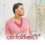Audio + Video) CHERYL EDWARDS RELEASES “CRY FOR MERCY” || 2