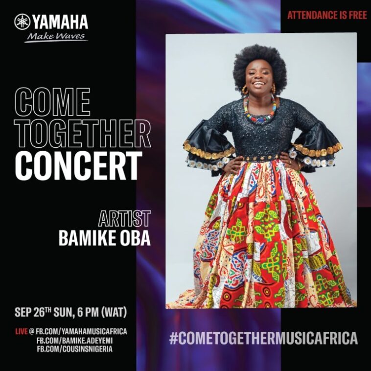 BAMIKE OBA TO HEADLINE THE SECOND EDITION OF “COME TOGETHER CONCERT” THIS SUNDAY | @COUSINSNIGERIA, @OBAMUSICONE | 1