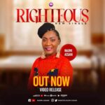 GOSPEL’S VERY OWN NAOMI ASSANI RETURNS WITH “RIGHTEOUS” | 2