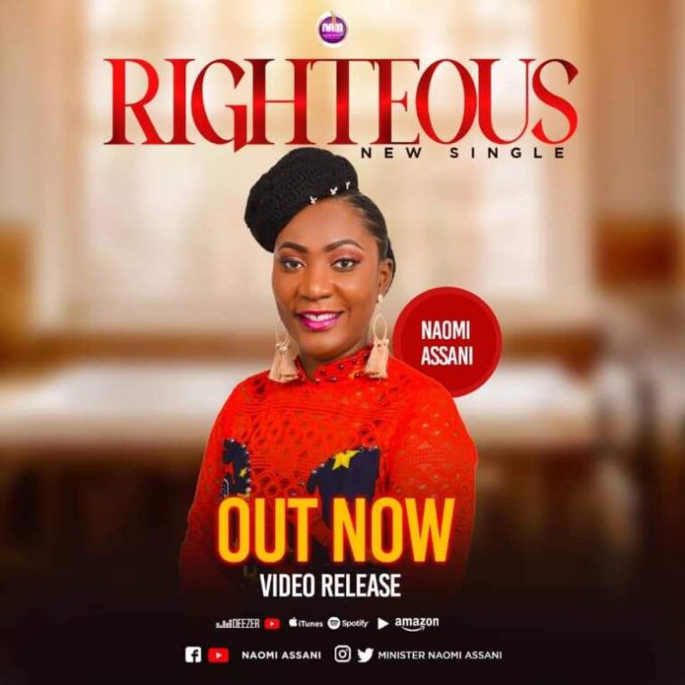 GOSPEL’S VERY OWN NAOMI ASSANI RETURNS WITH “RIGHTEOUS” | 1