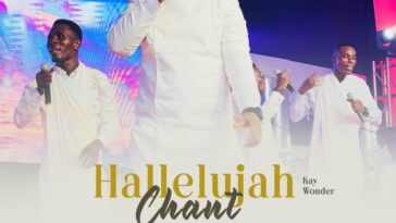 [Music + Video] Kay Wonder - Hallelujah Chant | @Kay_Wonder1 2