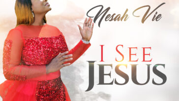 Nesah Vie - I See Jesus