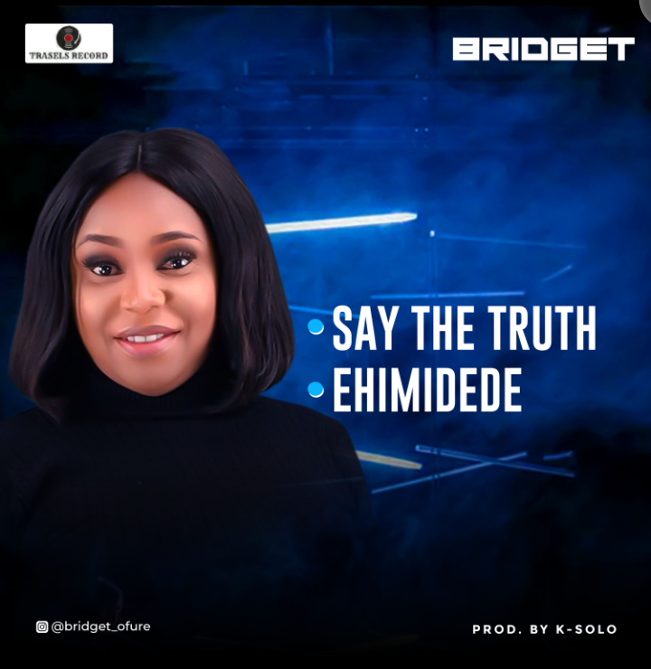 Ehimidede & Say The Truth