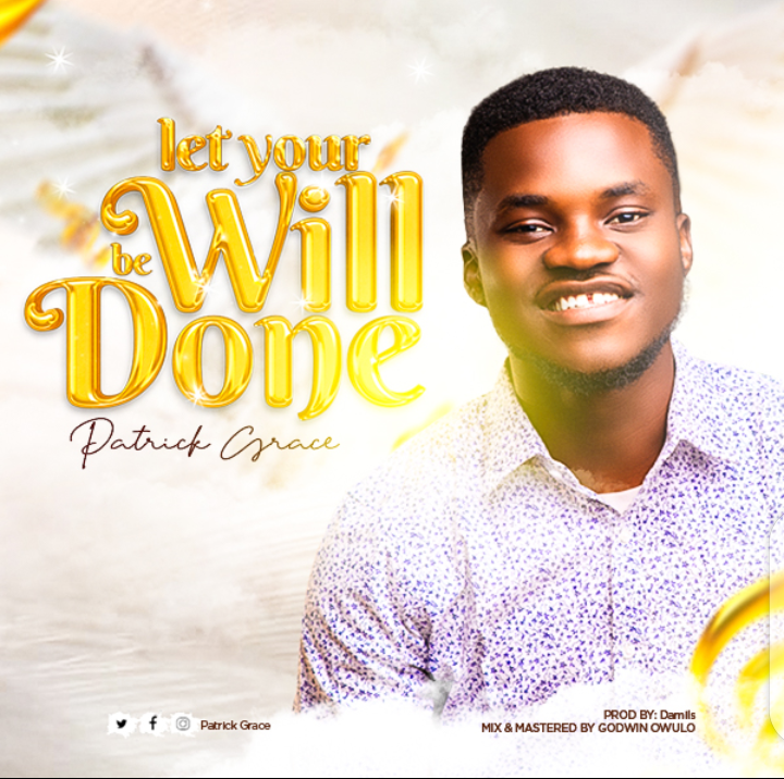 Let Your Will Be Done