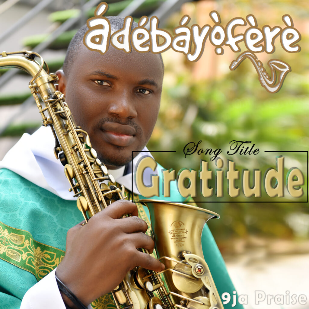 Adebayofere-Gratitude