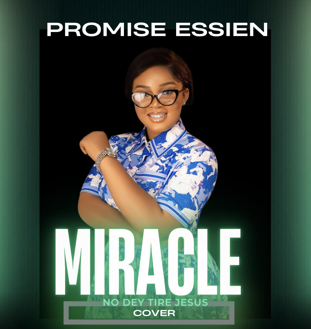 VIDEO: Promise Essien - Miracle No Dey Tire Jesus (Cover)