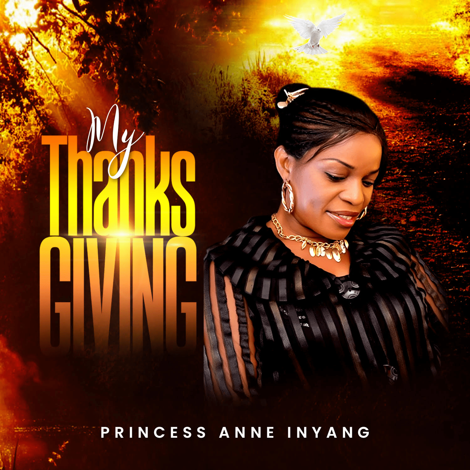 Princess anne Inyang- My thanksgiving