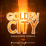 Babatude Subair- Golden City