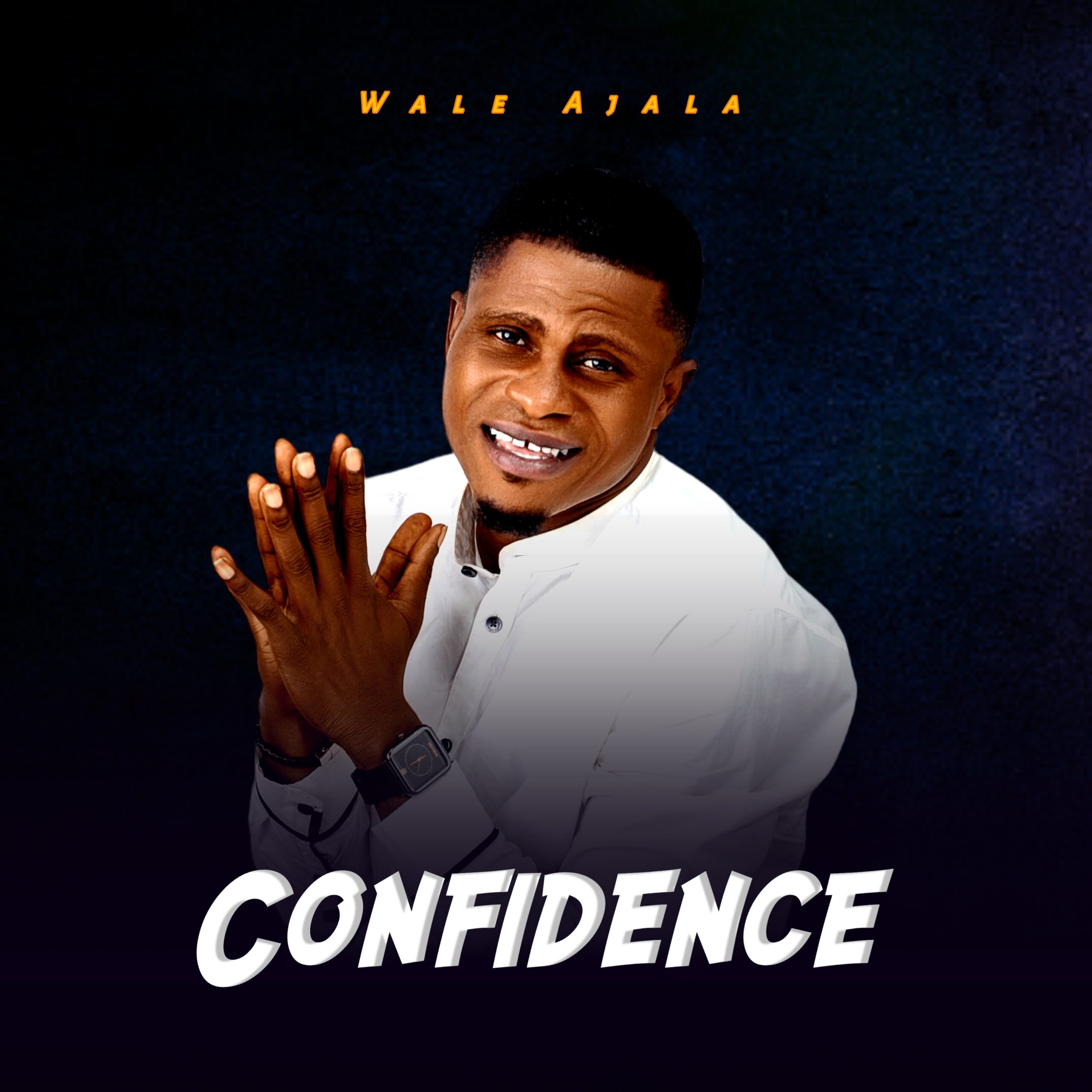 Confidence - Wale Ajala