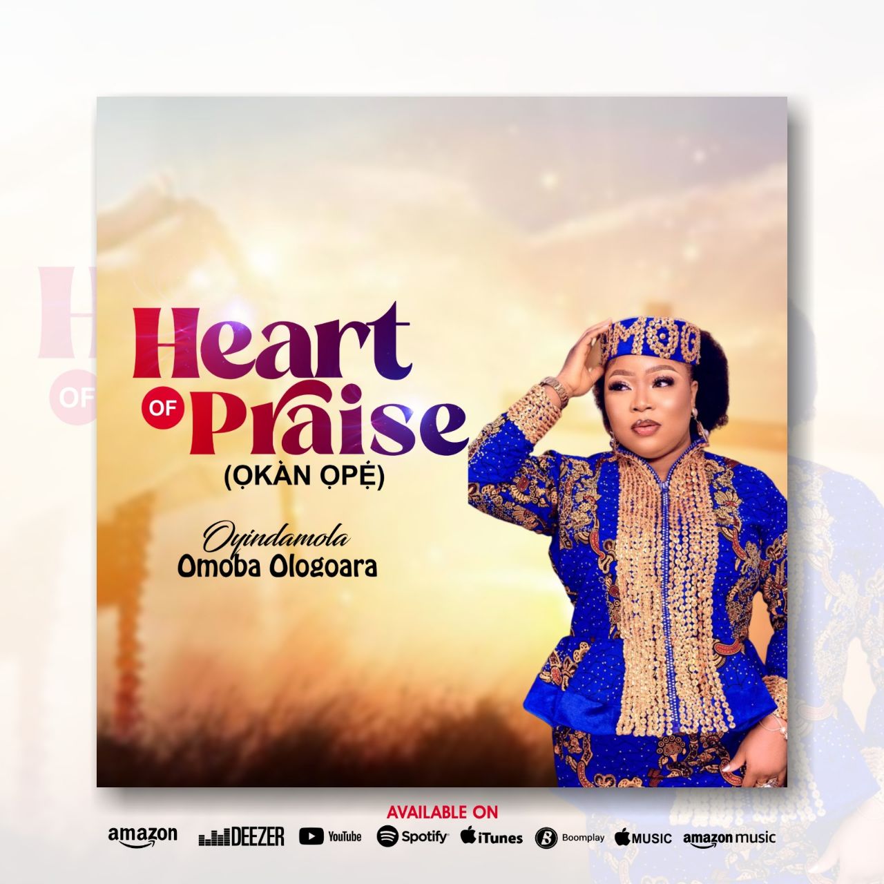 Heart of Praise - Oyindamola Ologoara