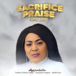 Chiny Ezike - Sacrifice of Praise