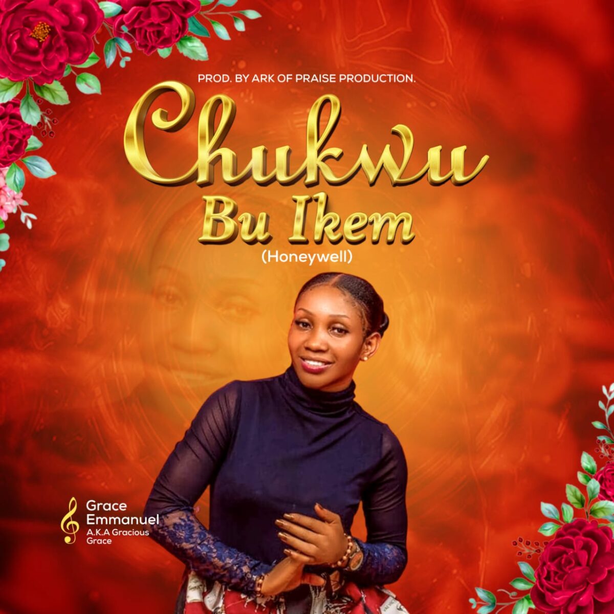 Chukwu Bu Ikem by Grace Emmanuel