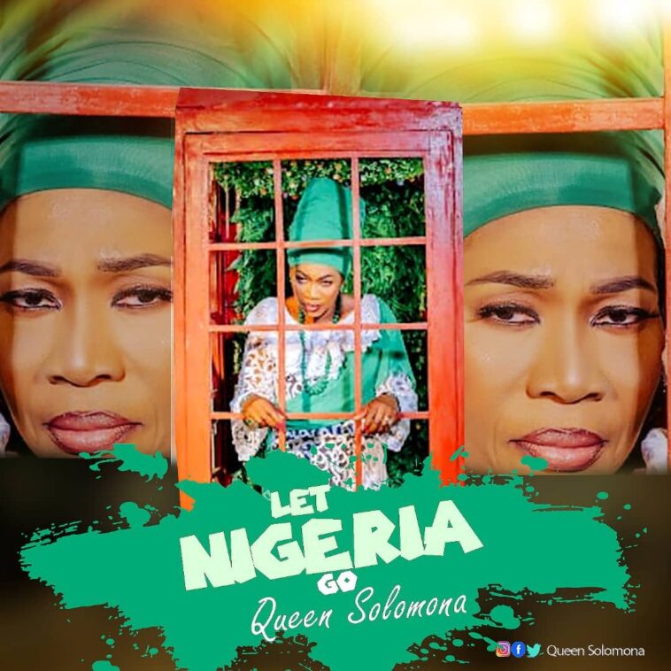 Let Nigeria Go - Queen Solomona