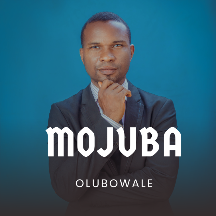 Mojuba - Olubowale