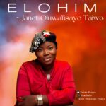 Janet Oluwafisayo Taiwo - (ELOHIM)