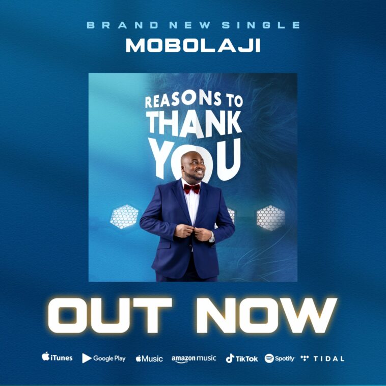 Mobolaji - Reasons To Thank You