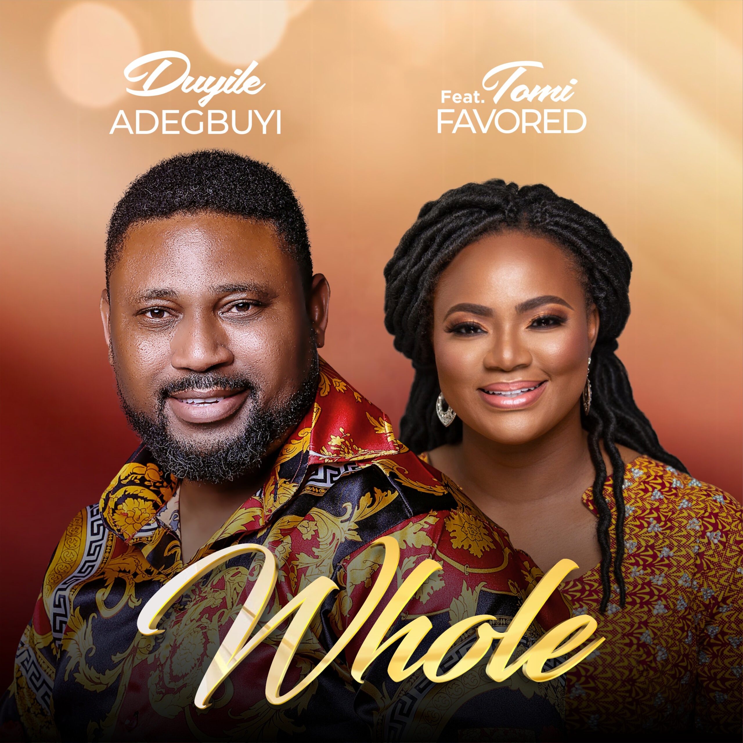 Whole by Duyile Adegbuyi Ft. Tomi Favored