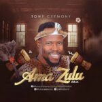 Tony-Ceemony-Ama-Zulu