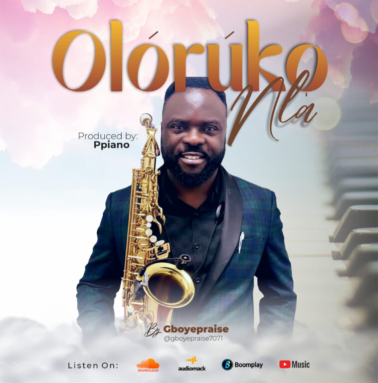 Gboyepraise-Oloruko nla